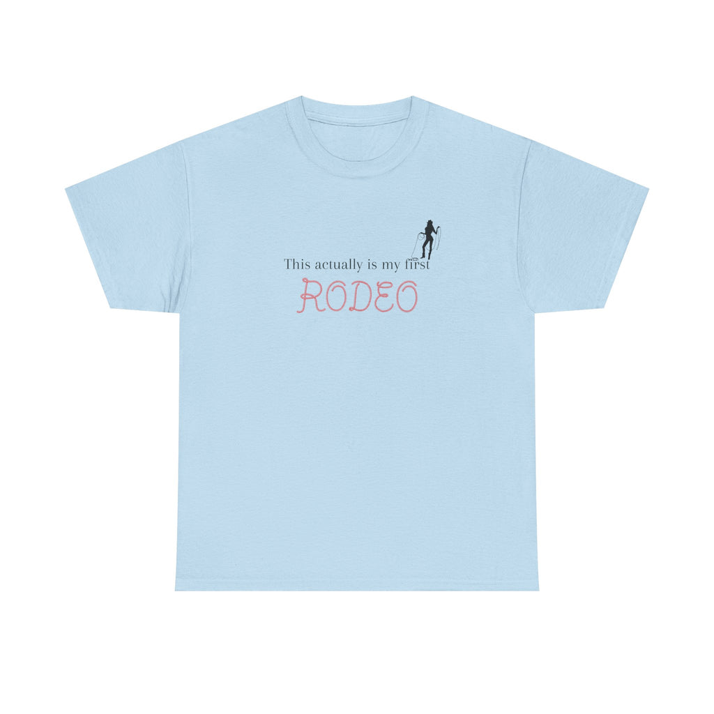 First Rodeo Cowgirl T‑Shirt