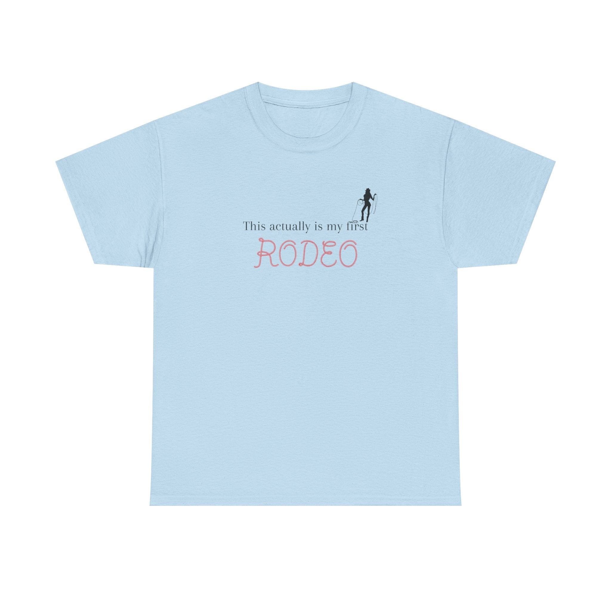 First Rodeo Cowgirl T‑Shirt