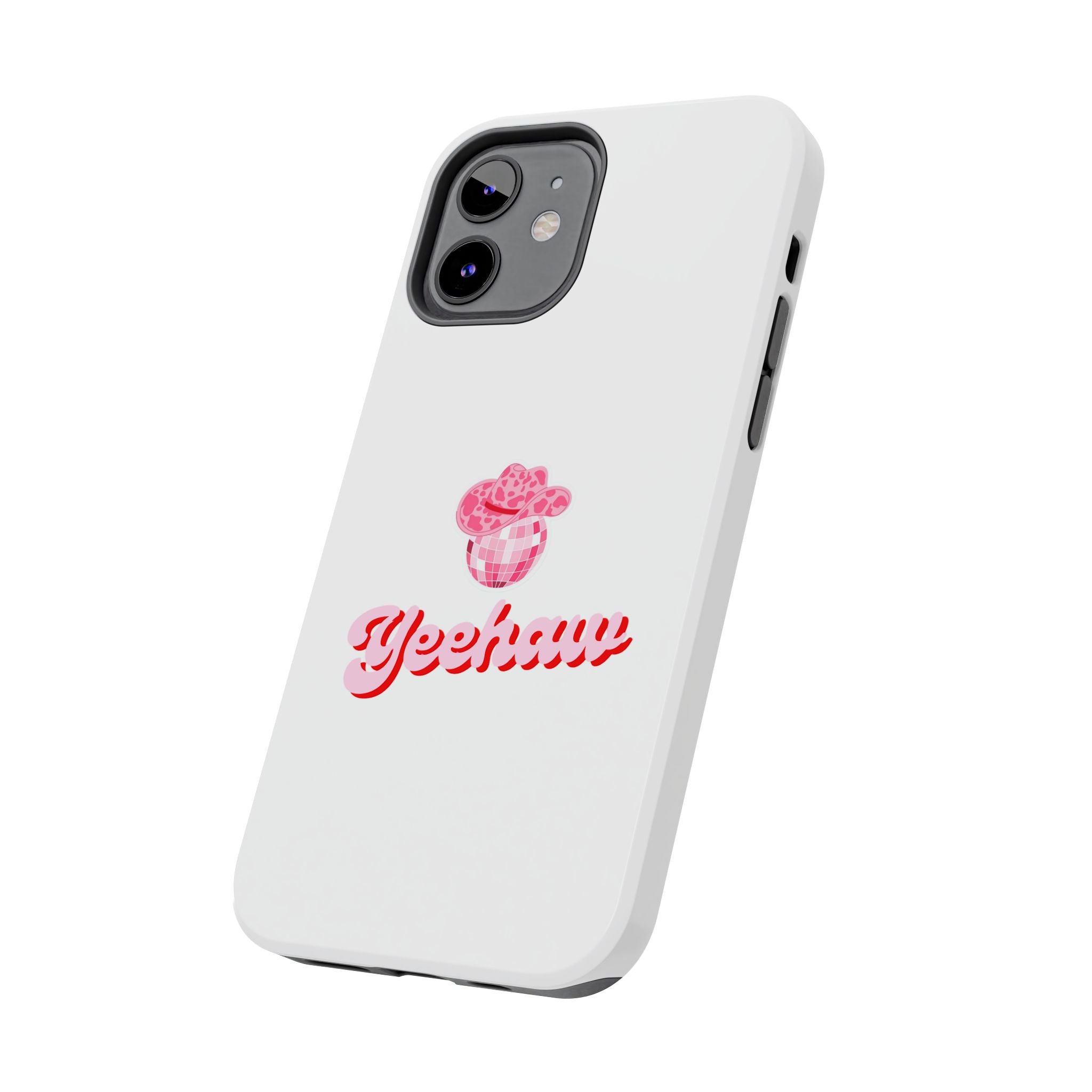 Yeehaw Cowgirl Hat Tough Phone Case