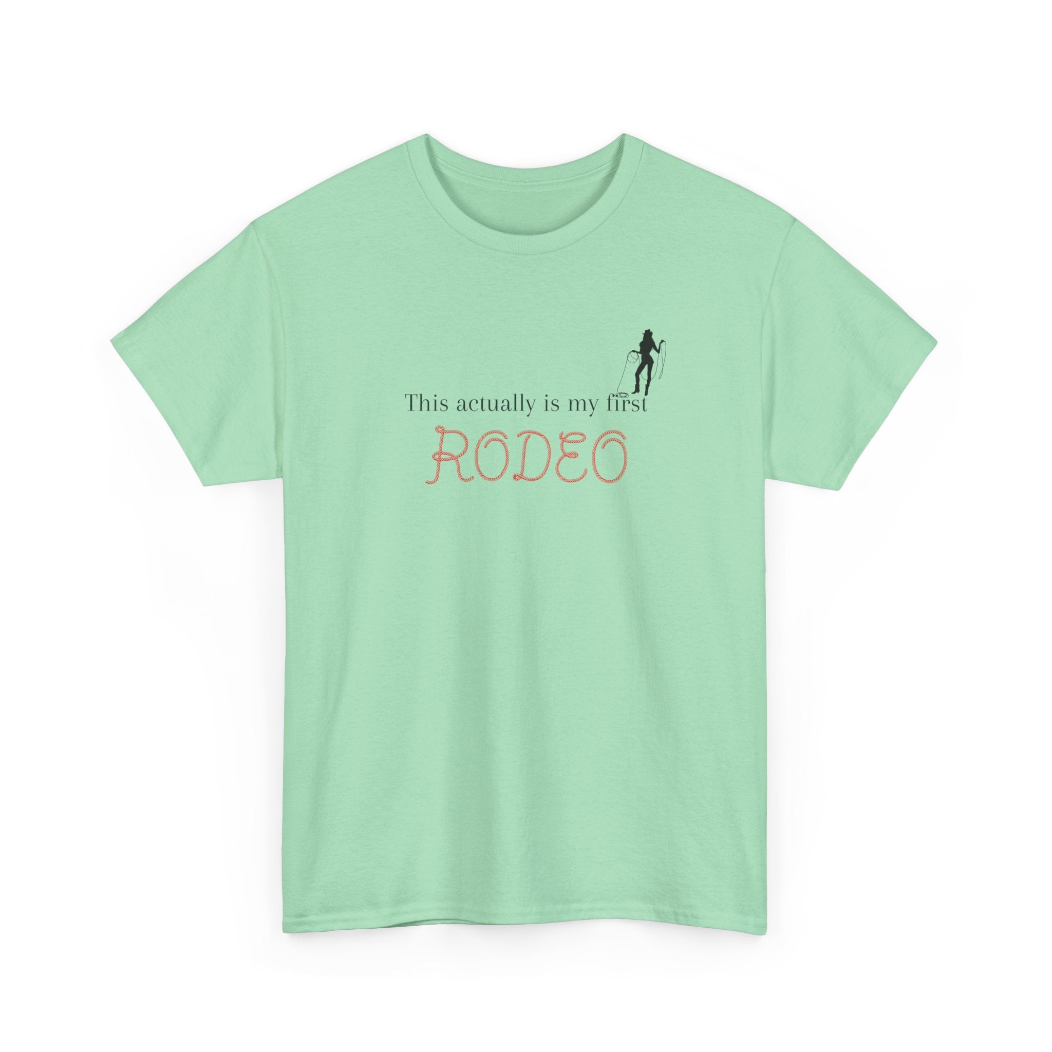First Rodeo Cowgirl T‑Shirt