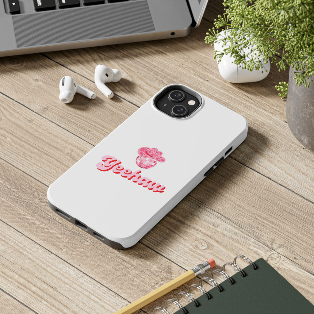 Yeehaw Cowgirl Hat Tough Phone Case
