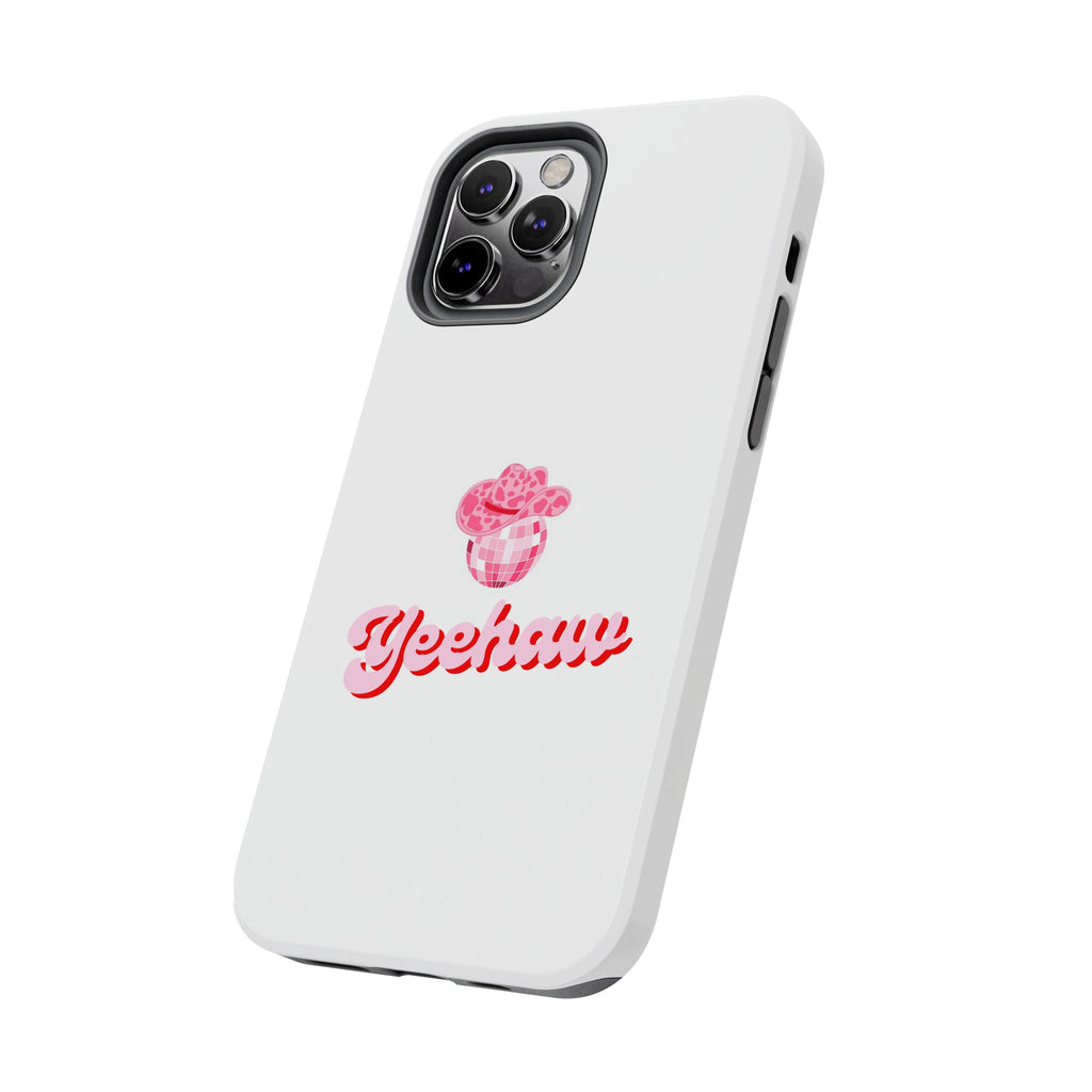 Yeehaw Cowgirl Hat Tough Phone Case