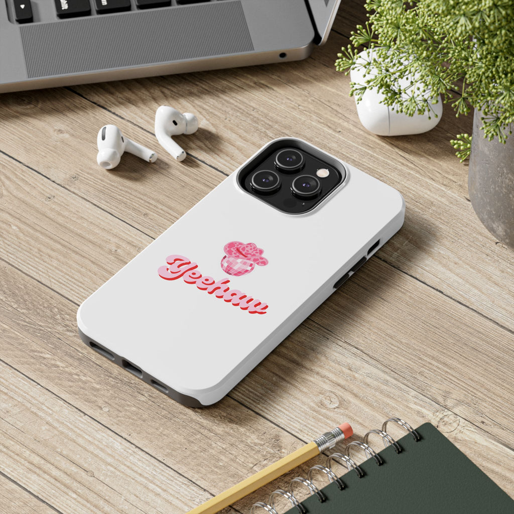Yeehaw Cowgirl Hat Tough Phone Case