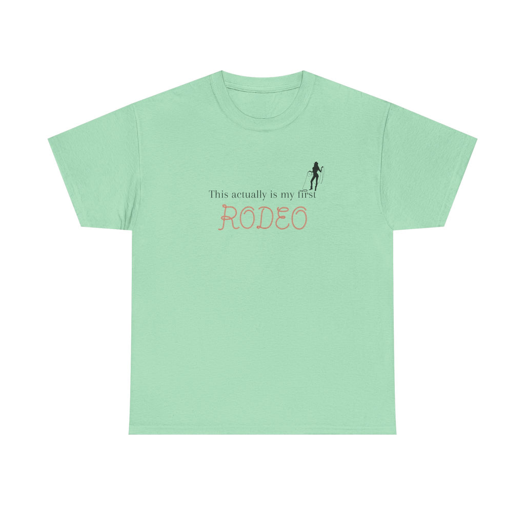 First Rodeo Cowgirl T‑Shirt