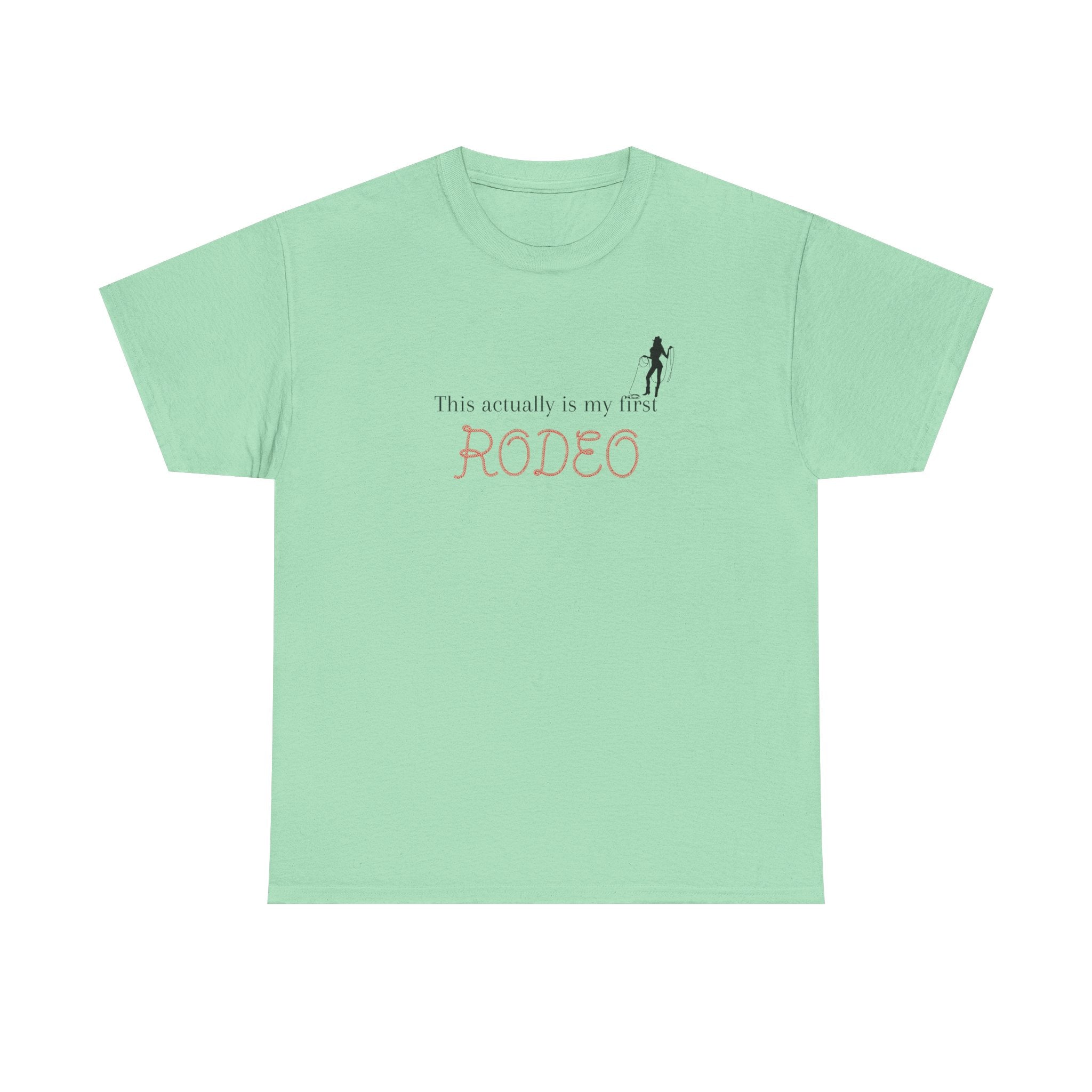 First Rodeo Cowgirl T‑Shirt