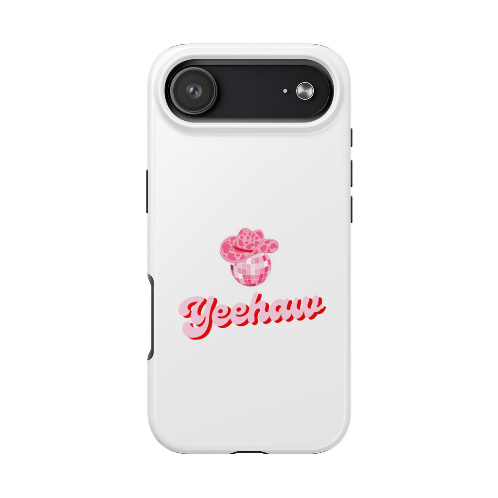 Yeehaw Cowgirl Hat Tough Phone Case