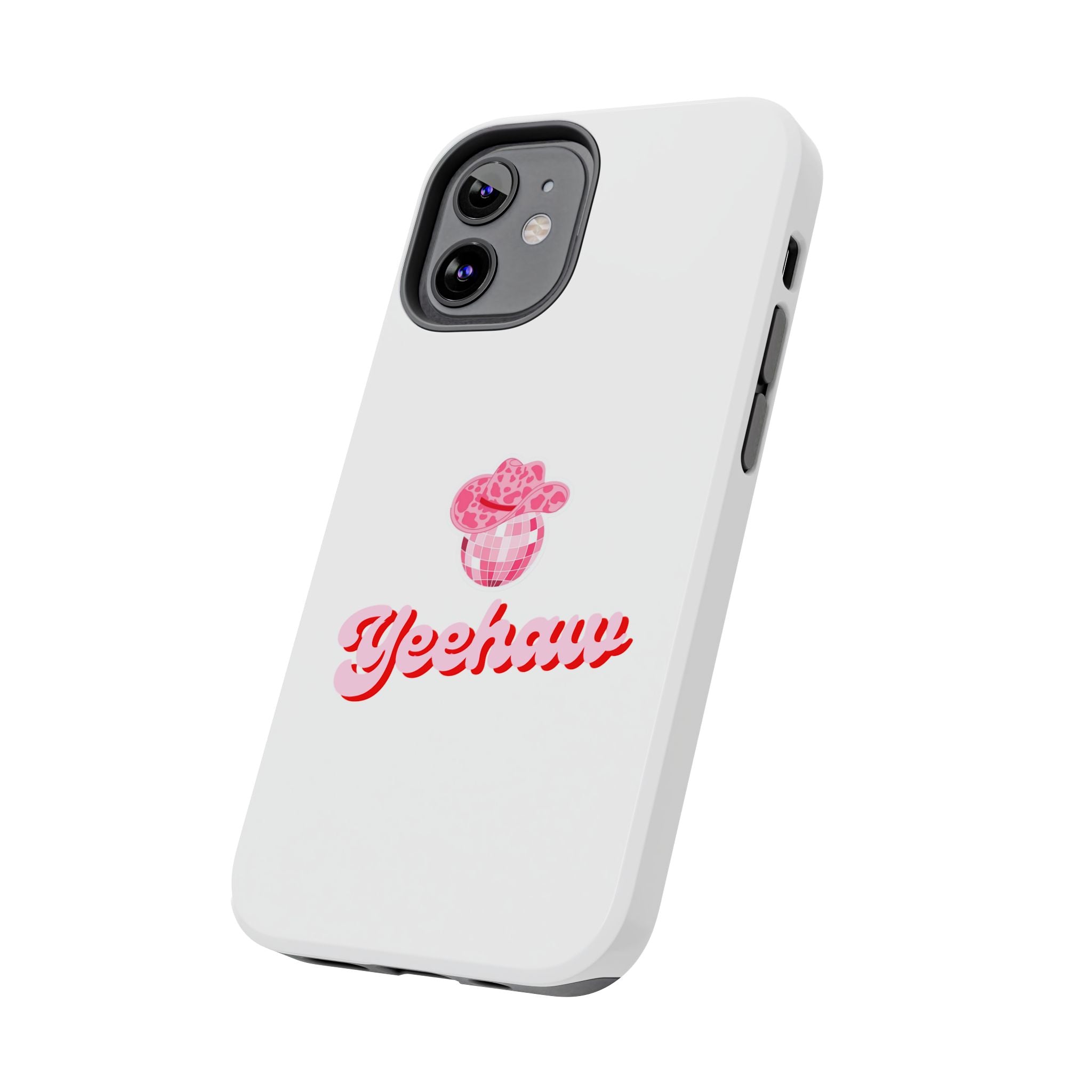 Yeehaw Cowgirl Hat Tough Phone Case
